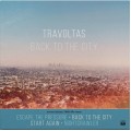 Travoltas ‎– Back To The City / The Longest Wait LP